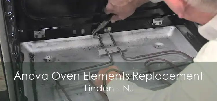 Anova Oven Elements Replacement Linden - NJ