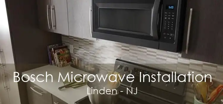 Bosch Microwave Installation Linden - NJ