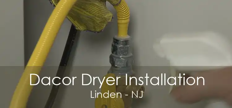 Dacor Dryer Installation Linden - NJ