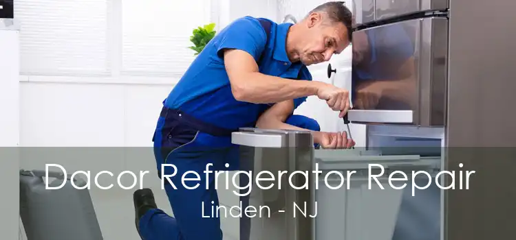 Dacor Refrigerator Repair Linden - NJ