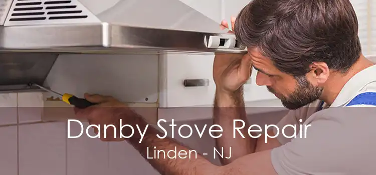 Danby Stove Repair Linden - NJ