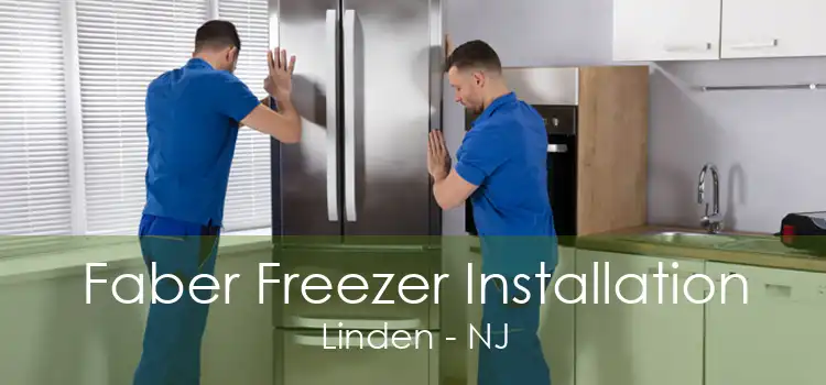 Faber Freezer Installation Linden - NJ