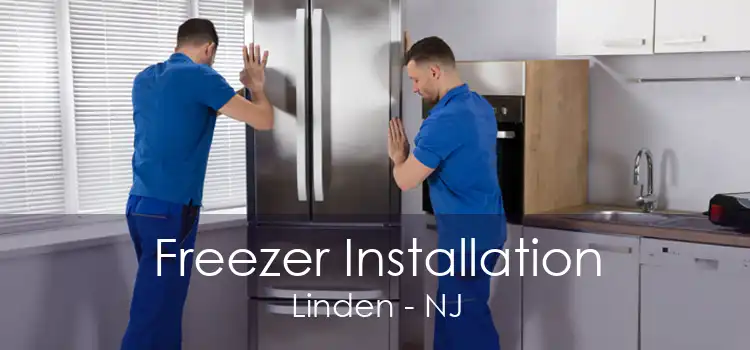 Freezer Installation Linden - NJ