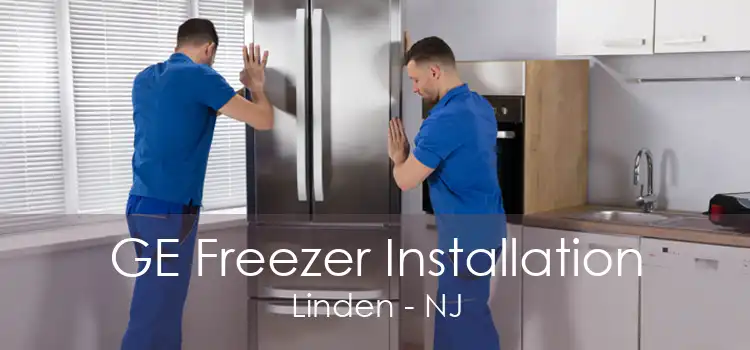 GE Freezer Installation Linden - NJ