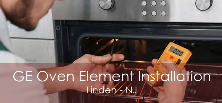GE Oven Element Installation Linden - NJ