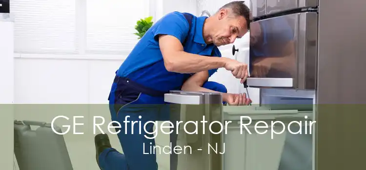 GE Refrigerator Repair Linden - NJ