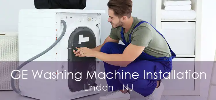 GE Washing Machine Installation Linden - NJ
