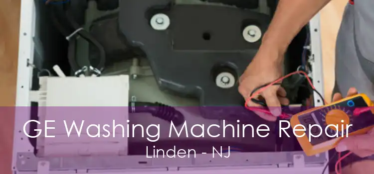 GE Washing Machine Repair Linden - NJ