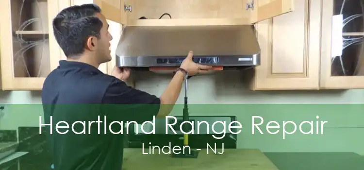 Heartland Range Repair Linden - NJ