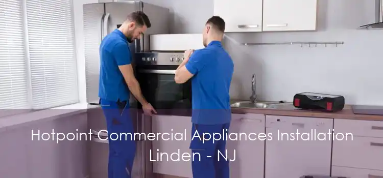 Hotpoint Commercial Appliances Installation Linden - NJ