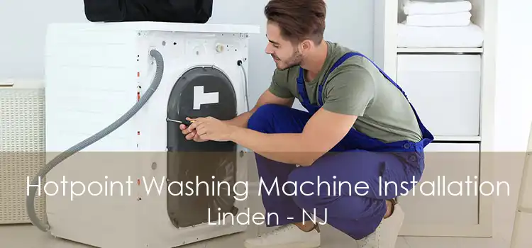 Hotpoint Washing Machine Installation Linden - NJ