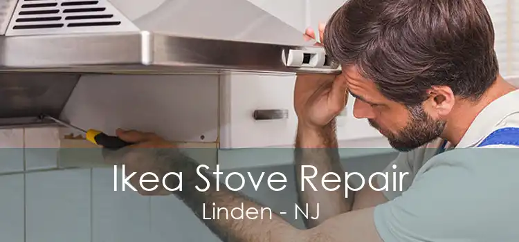 Ikea Stove Repair Linden - NJ