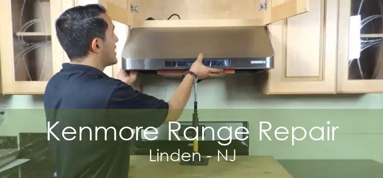 Kenmore Range Repair Linden - NJ