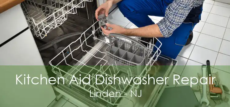 Kitchen Aid Dishwasher Repair Linden - NJ