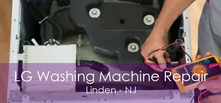 LG Washing Machine Repair Linden - NJ