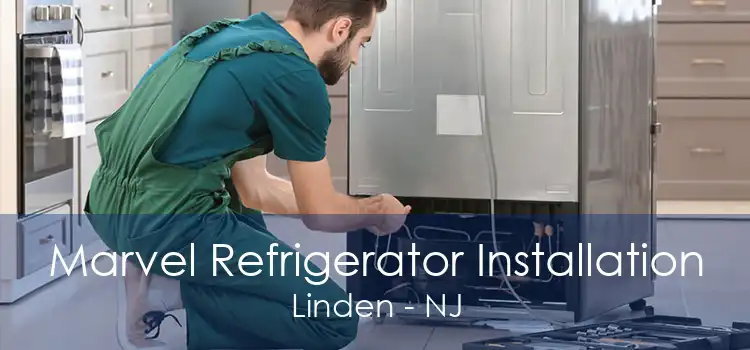 Marvel Refrigerator Installation Linden - NJ