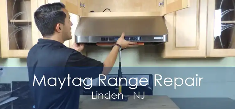 Maytag Range Repair Linden - NJ