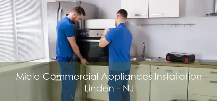 Miele Commercial Appliances Installation Linden - NJ