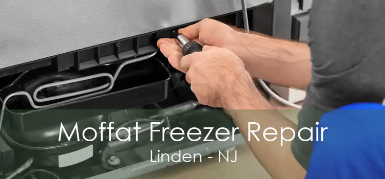 Moffat Freezer Repair Linden - NJ