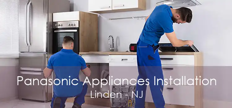 Panasonic Appliances Installation Linden - NJ