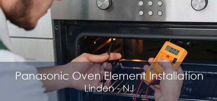 Panasonic Oven Element Installation Linden - NJ