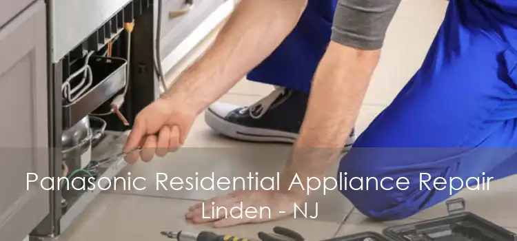 Panasonic Residential Appliance Repair Linden - NJ