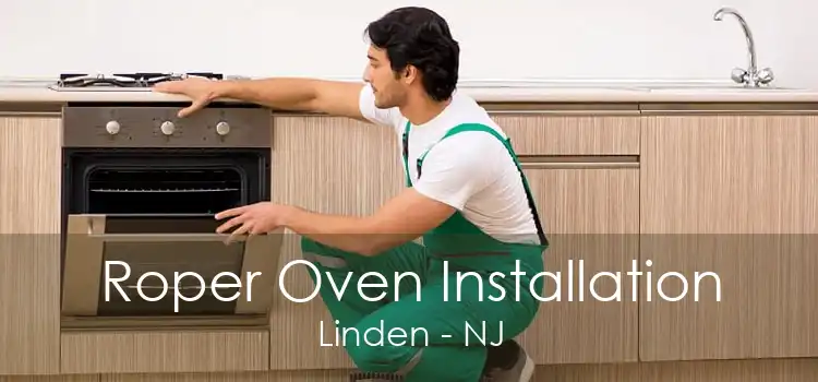 Roper Oven Installation Linden - NJ