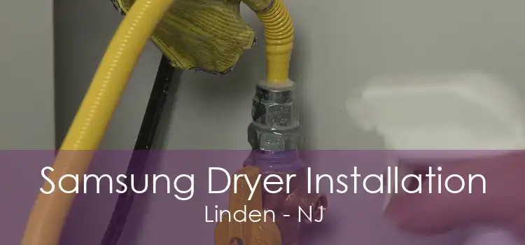 Samsung Dryer Installation Linden - NJ