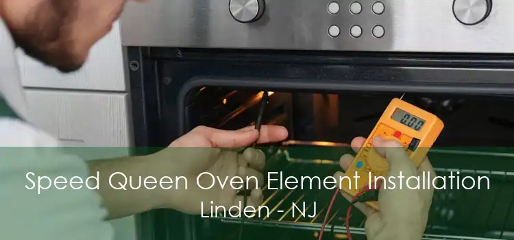 Speed Queen Oven Element Installation Linden - NJ