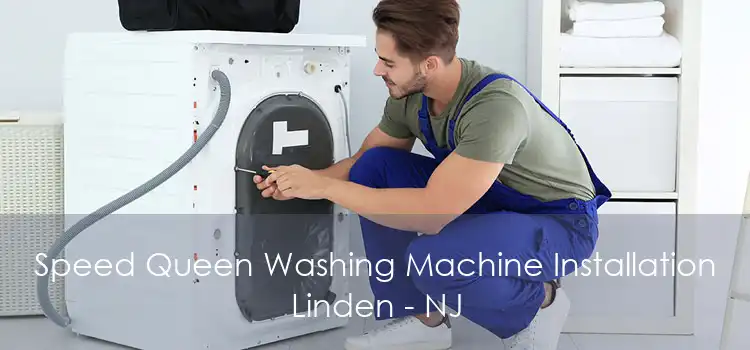 Speed Queen Washing Machine Installation Linden - NJ