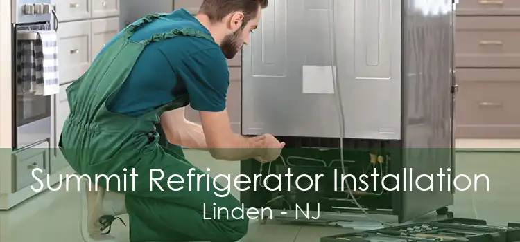Summit Refrigerator Installation Linden - NJ