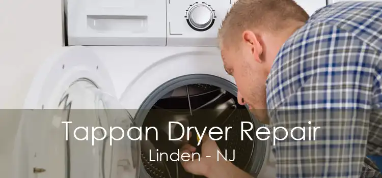 Tappan Dryer Repair Linden - NJ