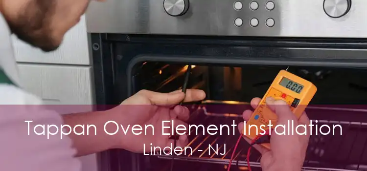 Tappan Oven Element Installation Linden - NJ