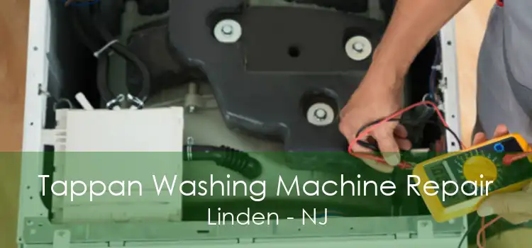 Tappan Washing Machine Repair Linden - NJ