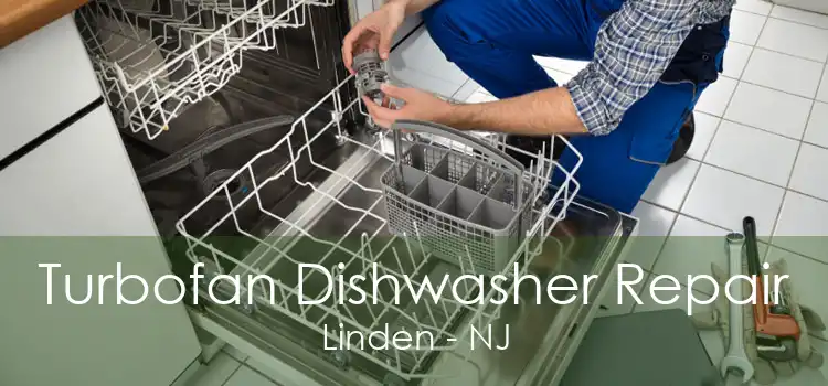 Turbofan Dishwasher Repair Linden - NJ
